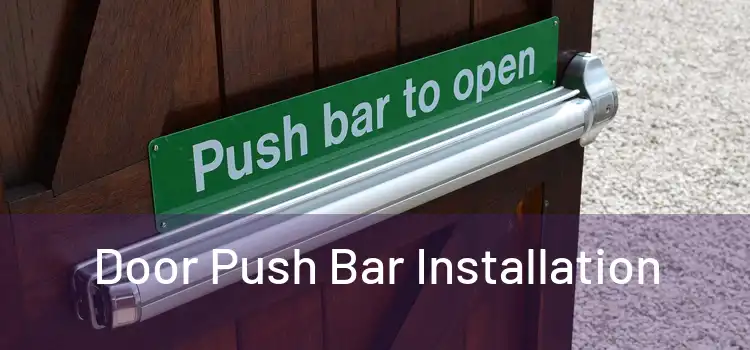 Door Push Bar Installation