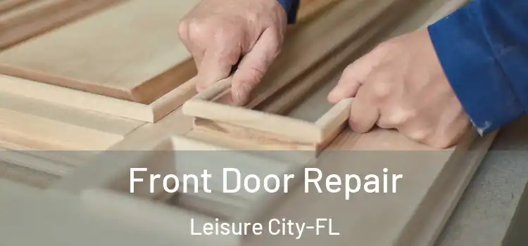 Front Door Repair Leisure City-FL