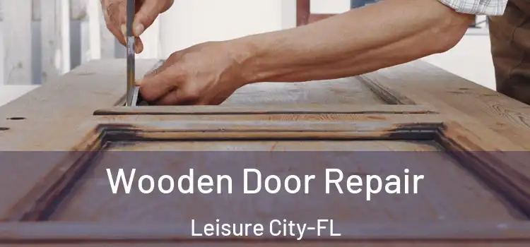  Wooden Door Repair Leisure City-FL